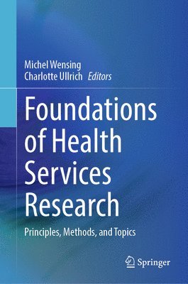 bokomslag Foundations of Health Services Research