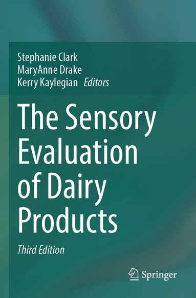 Stephanie Clark, MaryAnne Drake, Kerry Kaylegian - Sensory Evaluation of Dairy Products, Häftad