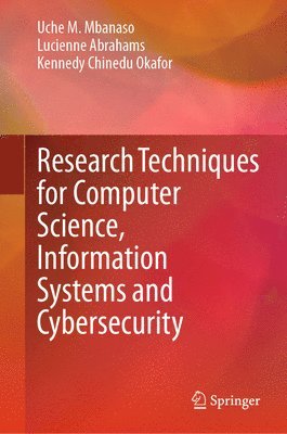 Research Techniques for Computer Science, Information Systems and Cybersecurity 1
