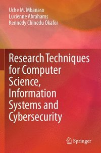 bokomslag Research Techniques for Computer Science, Information Systems and Cybersecurity
