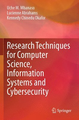 Research Techniques for Computer Science, Information Systems and Cybersecurity 1