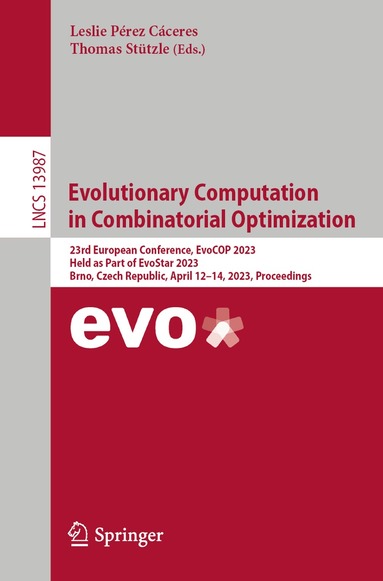 Leslie Pérez Cáceres, Thomas Stützle - Evolutionary Computation in Combinatorial Optimization, Häftad