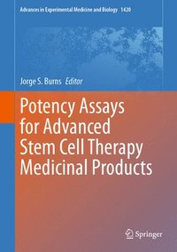 bokomslag Potency Assays for Advanced Stem Cell Therapy Medicinal Products