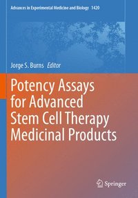 bokomslag Potency Assays for Advanced Stem Cell Therapy Medicinal Products