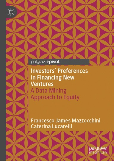 bokomslag Investors' Preferences in Financing New Ventures
