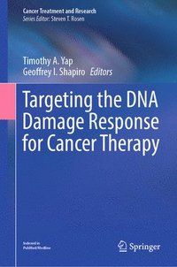 bokomslag Targeting the DNA Damage Response for Cancer Therapy