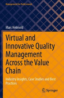 bokomslag Virtual and Innovative Quality Management Across the Value Chain