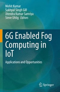 bokomslag 6G Enabled Fog Computing in IoT