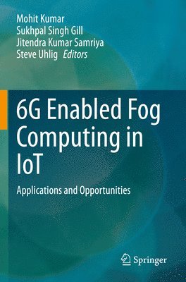 bokomslag 6G Enabled Fog Computing in IoT