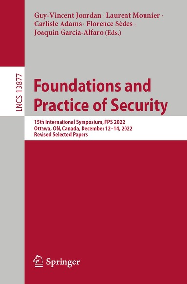 Guy-Vincent Jourdan, Laurent Mounier, Carlisle Adams, Florence Sèdes, Joaquin Garcia-Alfaro - Foundations and Practice of Security, Häftad