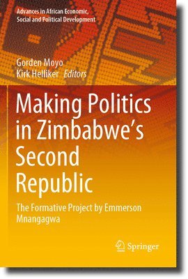 bokomslag Making Politics in Zimbabwe's Second Republic