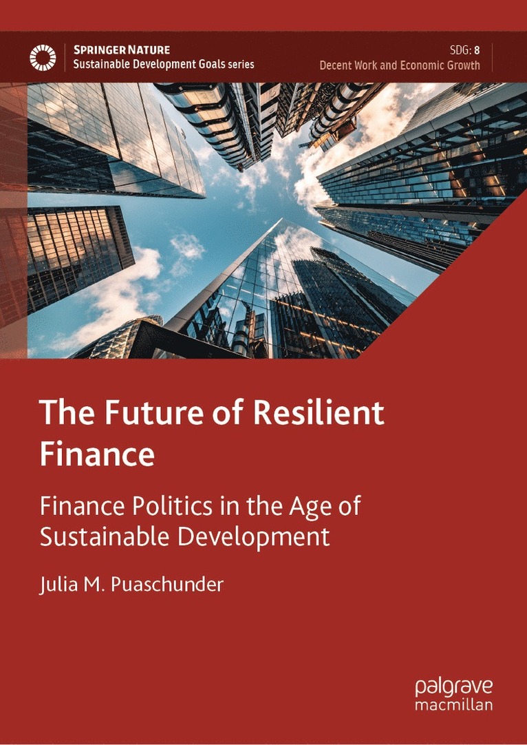 Julia M. Puaschunder - Future of Resilient Finance, Inbunden