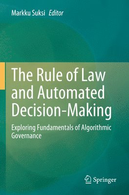 bokomslag The Rule of Law and Automated Decision-Making