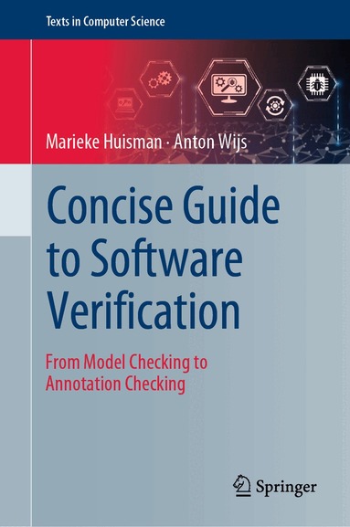 Marieke Huisman, Anton Wijs - Concise Guide to Software Verification, Inbunden
