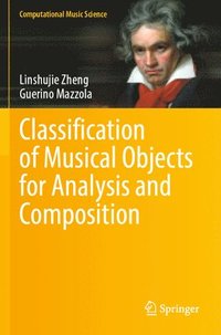 bokomslag Classification of Musical Objects for Analysis and Composition