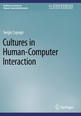 bokomslag Cultures in Human-Computer Interaction