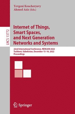 bokomslag Internet of Things, Smart Spaces, and Next Generation Networks and Systems