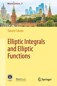 bokomslag Elliptic Integrals and Elliptic Functions