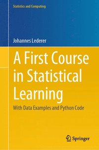 bokomslag A First Course in Statistical Learning