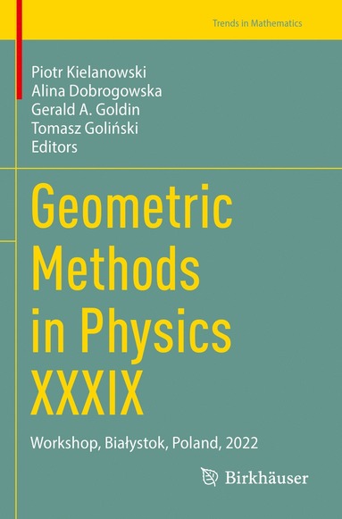 bokomslag Geometric Methods in Physics XXXIX