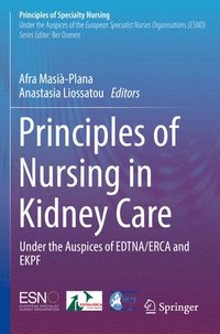 bokomslag Principles of Nursing in Kidney Care