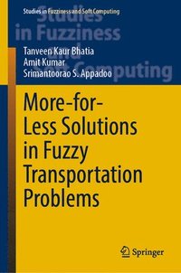 bokomslag More-for-Less Solutions in Fuzzy Transportation Problems