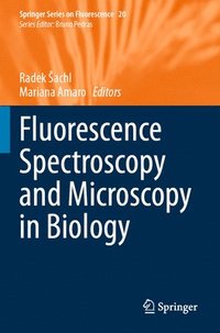 bokomslag Fluorescence Spectroscopy and Microscopy in Biology