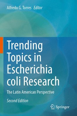 bokomslag Trending Topics in Escherichia coli Research