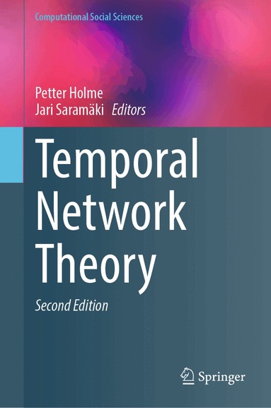 Petter Holme, Jari Saramäki - Temporal Network Theory, Inbunden