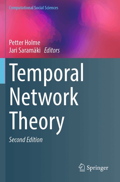 Petter Holme, Jari Saramäki - Temporal Network Theory, Häftad