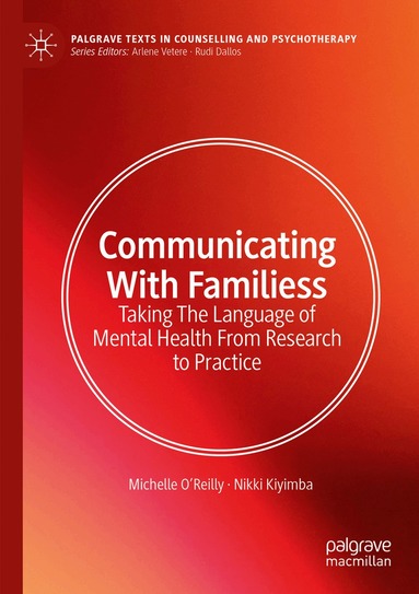 Michelle O'Reilly, Nikki Kiyimba - Communicating With Families, Häftad