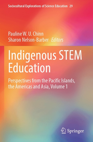 Pauline W. U. Chinn, Sharon Nelson-Barber - Indigenous STEM Education, Häftad