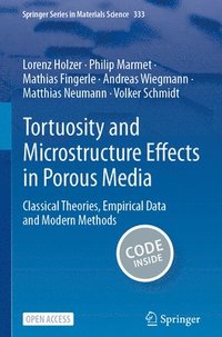bokomslag Tortuosity and Microstructure Effects in Porous Media