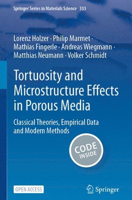 Tortuosity and Microstructure Effects in Porous Media 1