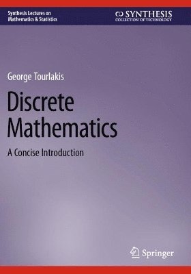 George Tourlakis - Discrete Mathematics, Häftad