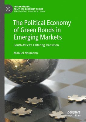 The Political Economy of Green Bonds in Emerging Markets 1