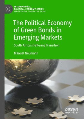 bokomslag The Political Economy of Green Bonds in Emerging Markets