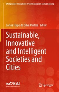 bokomslag Sustainable, Innovative and Intelligent Societies and Cities