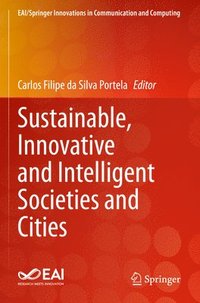 bokomslag Sustainable, Innovative and Intelligent Societies and Cities