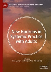 bokomslag New Horizons in Systemic Practice with Adults