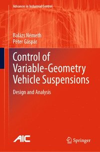 bokomslag Control of  Variable-Geometry Vehicle Suspensions