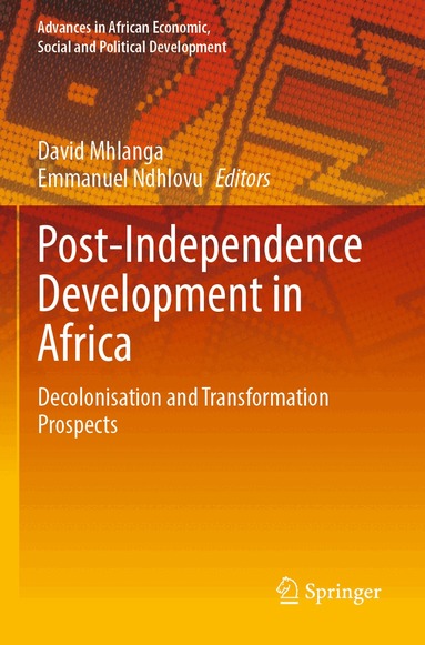 David Mhlanga, Emmanuel Ndhlovu - Post-Independence Development in Africa, Häftad