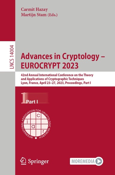 Carmit Hazay, Martijn Stam - Advances in Cryptology – EUROCRYPT 2023, Häftad