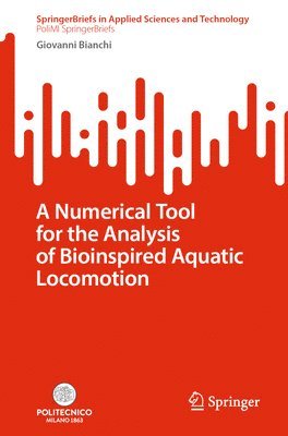 A Numerical Tool for the Analysis of Bioinspired Aquatic Locomotion 1