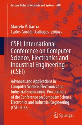 CSEI: International Conference on Computer Science, Electronics and Industrial Engineering (CSEI) 1