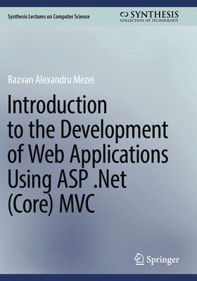 bokomslag Introduction to the Development of Web Applications Using ASP .Net (Core) MVC