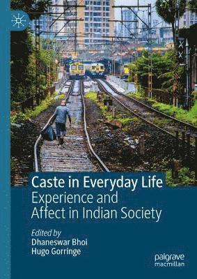 bokomslag Caste in Everyday Life