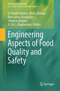 bokomslag Engineering Aspects of Food Quality and Safety