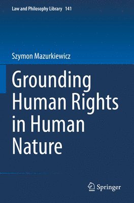 bokomslag Grounding Human Rights in Human Nature
