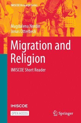Magdalena Nordin, Jonas Otterbeck - Migration and Religion, Häftad